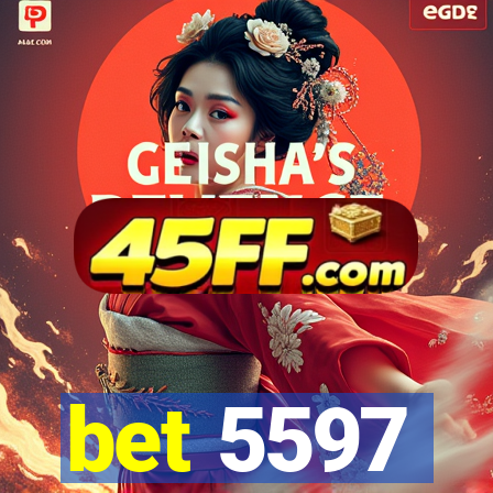 bet 5597